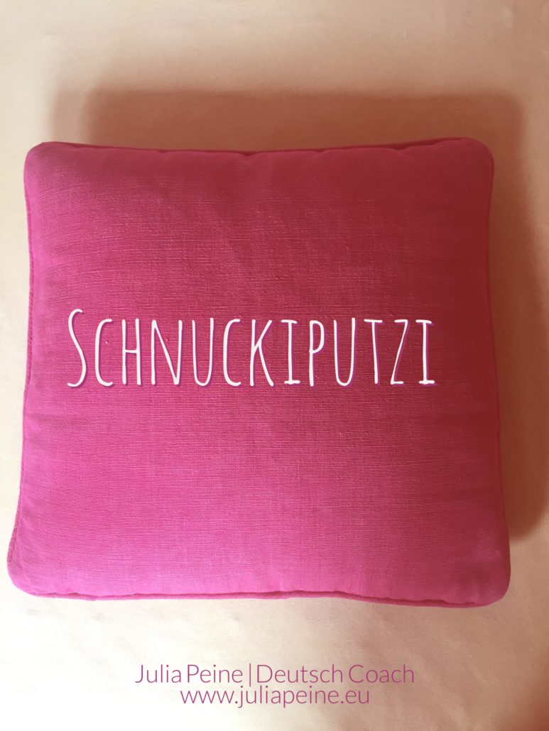 Schnuckiputzi | De mooiste Duitse woorden | Julia Peine Deutsch Coach | Utrecht | Leidsche Rijn