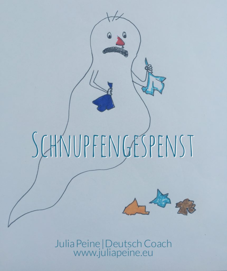 Schnupfengespenst | De mooiste Duitse woorden | Julia Peine Deutsch Coach | Utrecht | Leidsche Rijn