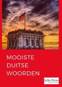 Mooiste Duitse Woorden | Julia Peine Deutsch Coach | Utrecht | Leidsche Rijn